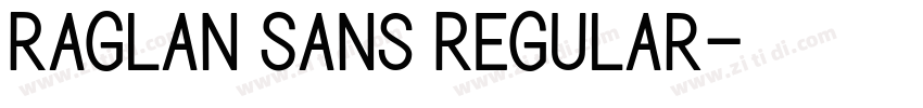 Raglan Sans Regular字体转换